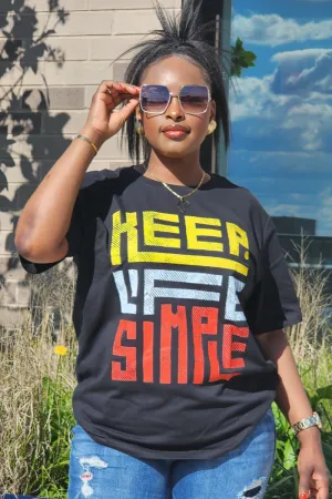 Tagless Design KEEP LIFE SIMPLE TEE UNISEX